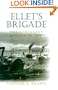 Ellet's Brigade: The Strangest Outfit of All (History Book Club Selection)