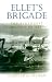 Ellet's Brigade: The Strangest Outfit of All (History Book Club Selection)