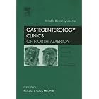 Irritable Bowel Syndrome, An Issue of Gastroenterology Clinics (The Clinics: Internal... by Nicholas J. Talley