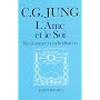 L'Ame et le Soi : Renaissance et Individuation