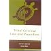 Tribal Criminal Law and Procedure (Tribal Legal Studies)