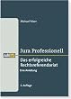 Das erfolgreiche Rechtsreferendariat: Eine Einleitung