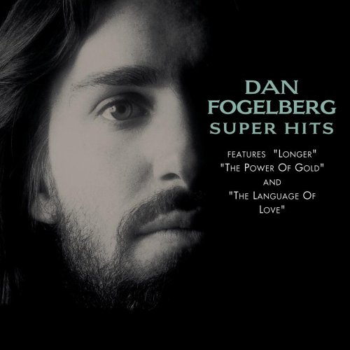 Dan Fogelberg - Super Hits - Zortam Music