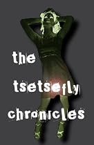 The Tsetsefly Chronicles