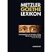 Metzler Goethe Lexikon: Personen - Sachen - Begriffe. Mit 150 Abbildungen