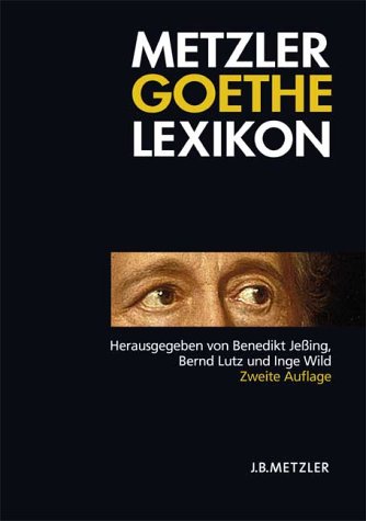 Metzler Goethe Lexikon