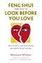 Feng Shui and How to Look Before You Love