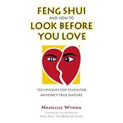 Feng Shui and How to Look Before You Love
