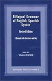 Bilingual Grammar of English-Spanish Syntax: A Manual with Exercises and Key