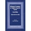 Bilingual Grammar of English-Spanish Syntax: A Manual with Exercises and Key