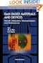Gan-based Materials And Devices: Growth, Fabrication, Characterization & Performance (Selected Topics in Electronics and Systems, Vol. 33)