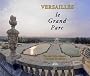 Versailles : Le Grand Parc