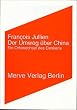 Der Umweg �ber China: Ein Ortswechsel des Denkens
