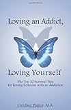 Loving an Addict, Loving Yourself