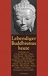 Lebendiger Buddhismus heute