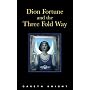 Dion Fortune and the Threefold Way