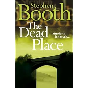 The Dead Place  - Stephen Booth