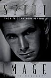 Split Image: 8The Life of Anthony Perkins