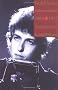 Bob Dylan: 1960-1973: Performing Artist: 1960-1973