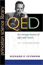 QED: The Strange Theory of Light and Matter (Princeton Science Library)