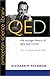 Qed: The Strange Theory of Light & Matter (Princeton Science Library)