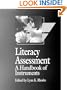 Literacy Assessment: A Handbook of Instruments