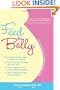 Feed the Belly: The Pregnant Mom's Healthy Eating Guide