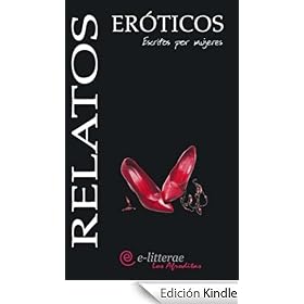 Relatos eróticos. Escritos por mujeres