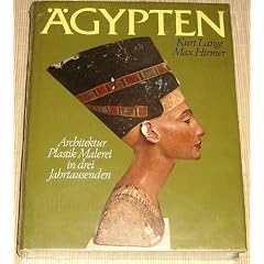Aegypten. Architektur, Plastik, Malerei in drei Jahrtausenden