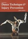 Dance Technique and Injury Prevention (Ballet, Dance, Opera and Music)