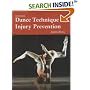 Dance Technique and Injury Prevention (Ballet, Dance, Opera and Music)
