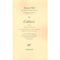 Oeuvres compl�tes : Tome 6, Volume 4, Cahiers (juillet 1942-juillet 1943) La connaissance surnaturelle Cahiers de New York et de Londres