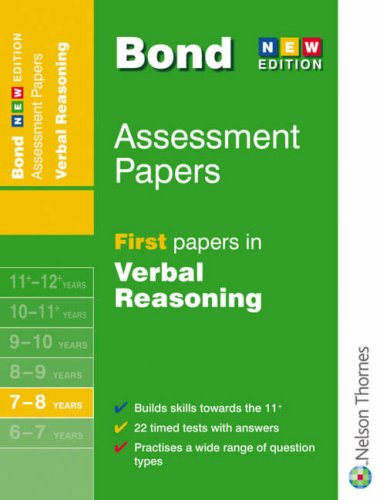 Bond First Papers in Verbal Reasoning: 7-8 Years (Bond Assessment Papers)
