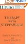 Therapy with Stepfamilies (Basic Principles Into Practice)
