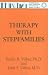 Therapy with Stepfamilies (Brunner/Mazel Basic Principles Into Practice Series, Vol 6) by Emily B. Visher