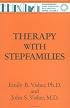 Therapy with Stepfamilies (Brunner/Mazel Basic Principles Into Practice Series, Vol 6)