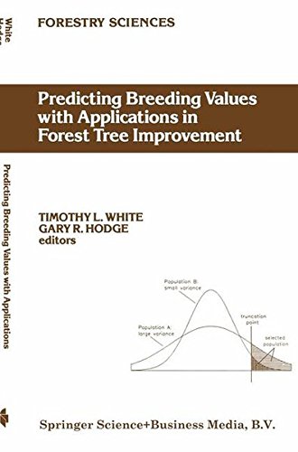 Predicting Breeding Values with Applications in Forest Tree Improvement (Forestry Sciences)