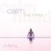 Calm the Mind [カーム・ザ・マインド]