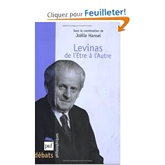 Levinas : De l'Etre � l'Autre
