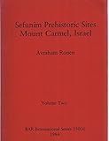 Sefunim prehistoric sites Mount Carmel. Israel
