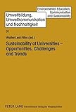 Sustainability at universities : opportunities, challenges and trends