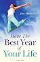 Have the Best Year of Your Life