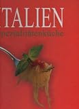 Produkt-Bild: Italien Spezialit&auml;tenk&uuml;che, Gro&szlig;band, 379 Seiten, phantastische Bilder