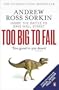 Too Big to Fail: Inside the Battle to Save Wall Street