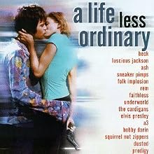 A Life Less Ordinary
