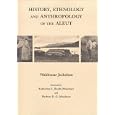 History Ethnology and Anthropology Of Aleutian (Anthropology of Pacific North America Series) by Waldemar Jochelson