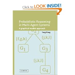 Probabilistic Reasoning in Multiagent Systems: A Graphical Models Approach