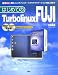 はじめてのTurbolinuxFUJI―最新Linuxのインストールからアプリケーションの使い方まで (I・O BOOKS) 発売日: 2006-05 (通常24時間以内に発送)