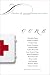 Cure: Stories of Healing Mind and Body (Illumina Book)