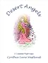 Desert Angels : A Celestial Pilgrimage